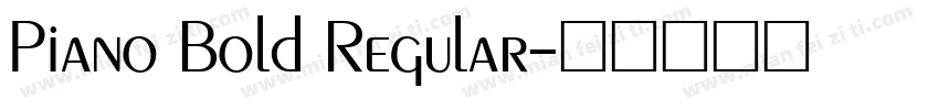 Piano Bold Regular字体转换